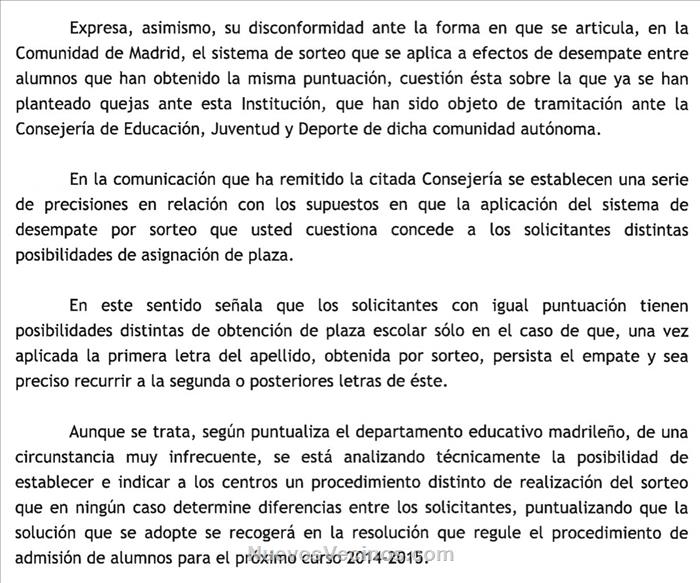 Defensor del Pueblo y Consejeria de Educación reconocen que el sistema actual es injusto.